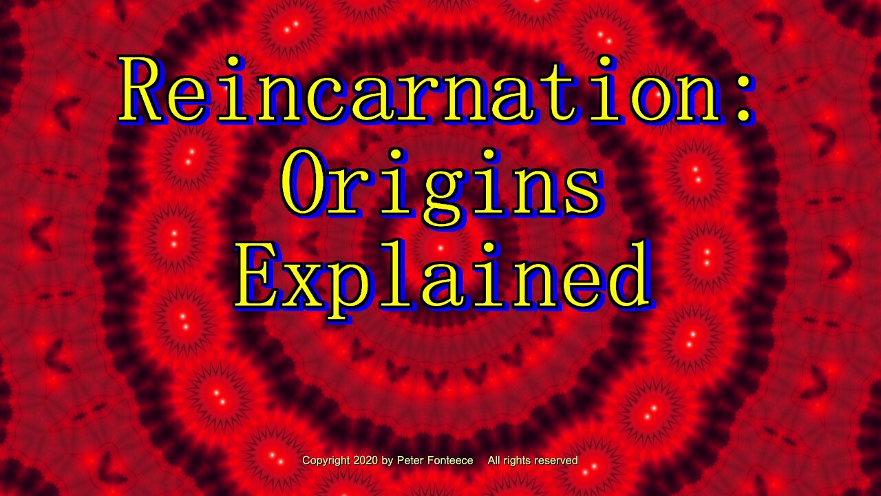 Reincarnation Origins Explained