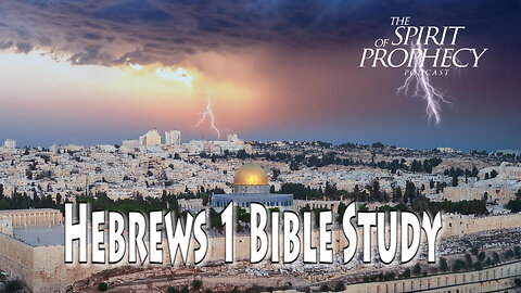 Hebrews 1 Bible Study