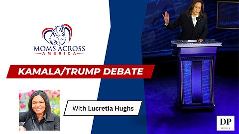 2024 Elections: Trump & Kamala Debate - Moms Across America
