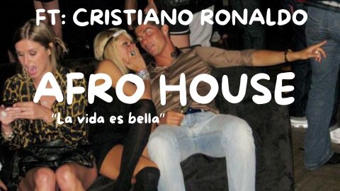 AFRO HOUSE SUMMER MIX 2024 / Cristiano Ronaldo "la vida es bella"