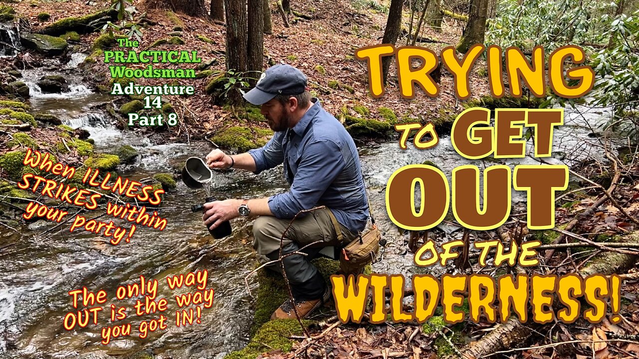 Trying to GET OUT of the WILDERNESS!