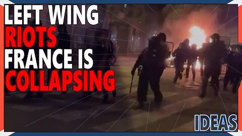 The Far Left is making France COLLAPSE!