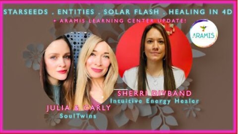 Starseeds, Entities, Solar Flash, Healing