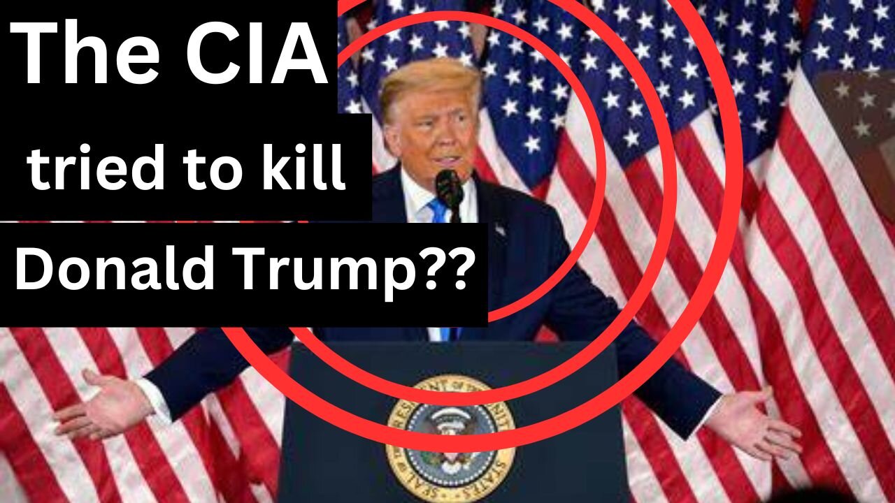 Did the CIA and FBI try to assassinate Donald Trump??!!