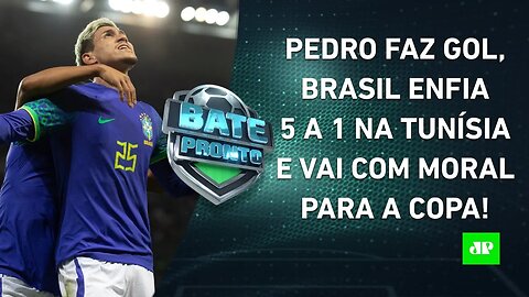 Pedro MARCA, e Brasil ATROPELA a Tunísia no ÚLTIMO JOGO antes da Copa do Mundo! | BATE PRONTO