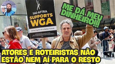 Atores Querem Dinheiro e Danem-se Os Outros