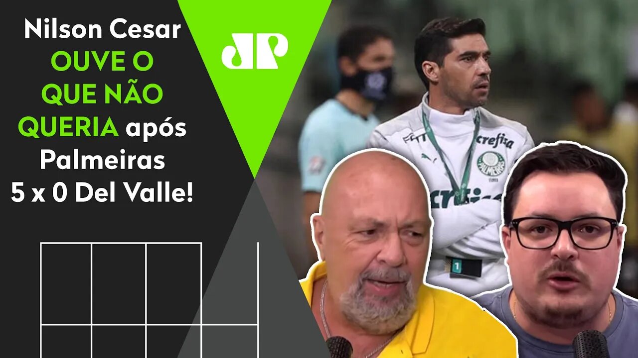 "PARA de PEGAR NO PÉ do Abel!" Nilson OUVE O QUE NÃO QUERIA após 5 a 0 do Palmeiras!