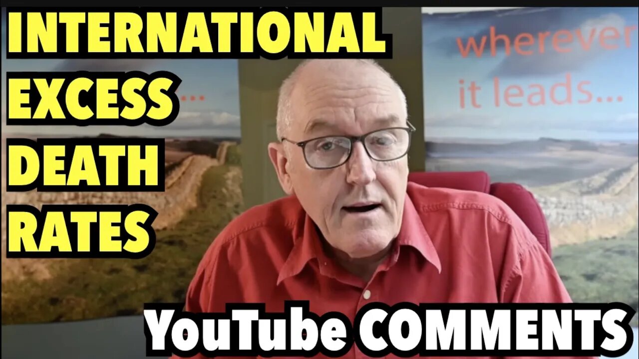Dr. John Campbell | International Excess Deaths