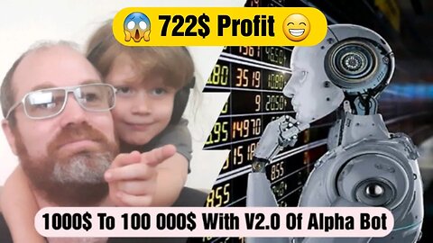 722$ With Alpha Bot V2.0 a Free Binary Options Robot