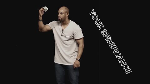 Your Significance - Inspirational Speach