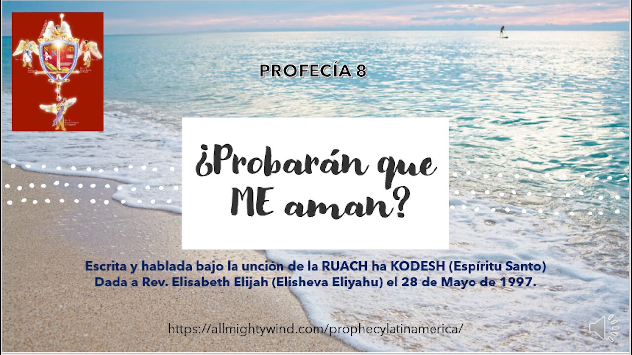 PROFECÍA 8 - ¿Probarán que ME aman?