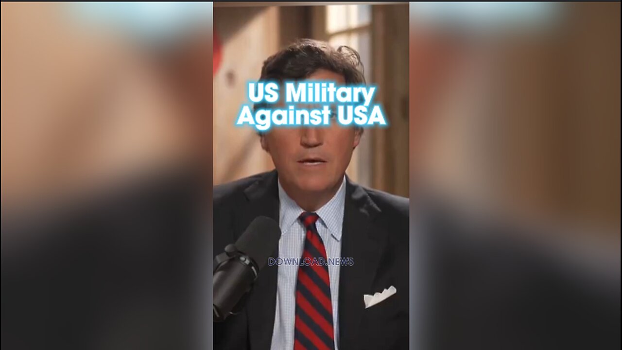 Tucker Carlson: Deep State Turning American Military Against The American People - 2/28/24