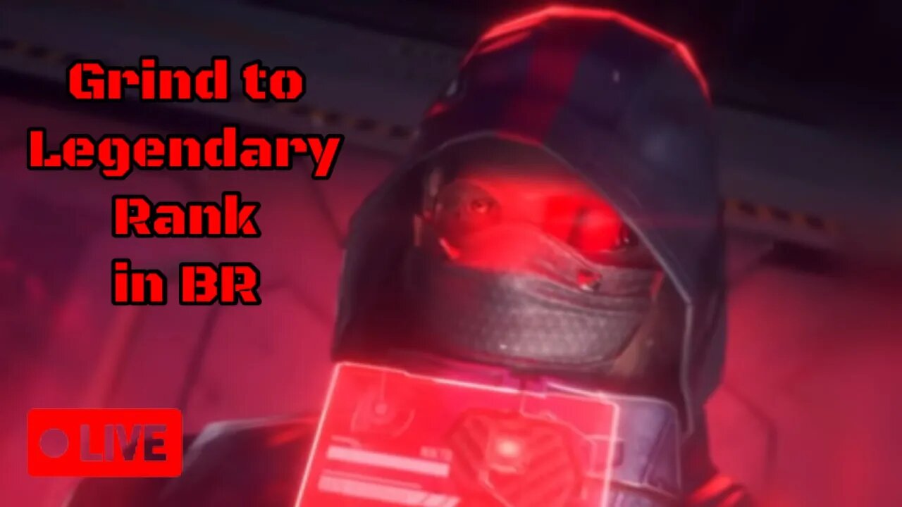 🔴LIVE! - Can we get to Legendary rank in BR‼️ (Will I ever get good at BR😅)