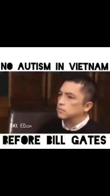 VIETNAM NEVER HAD AUTISM🇻🇳🦠🔬👩‍🔬🧪💉👶UNTIL BILL GATES INTRODUCE VACCINE PROGRAM SYSTEM🧑‍🔬🧪💉🧒💫