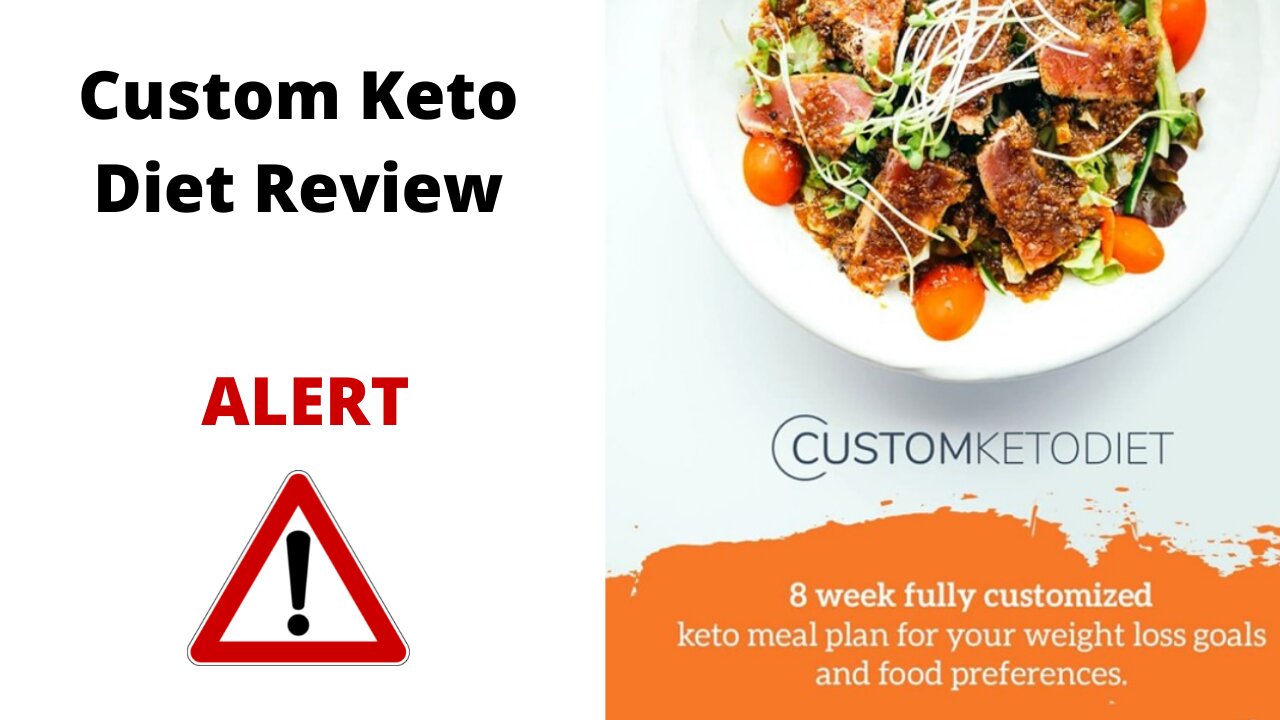 Custom Keto Diet Review - 8 Week Custom Keto Diet Plan