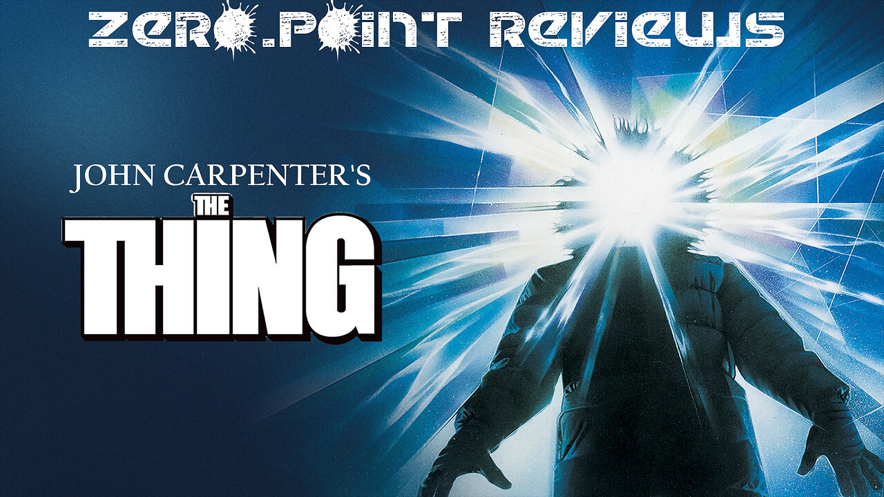 Zero.Point Reviews - The Thing (1982)