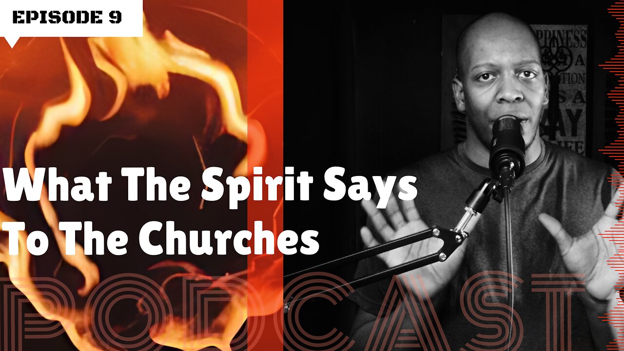 What The Spirit Says To The Churches