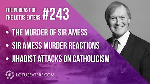 The Podcast of the Lotus Eaters #243