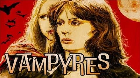 VAMPYRES 1974 Lesbian Vampires Lure Men into Their Home for Blood Sacrifice FULL MOVIE HD & W.S