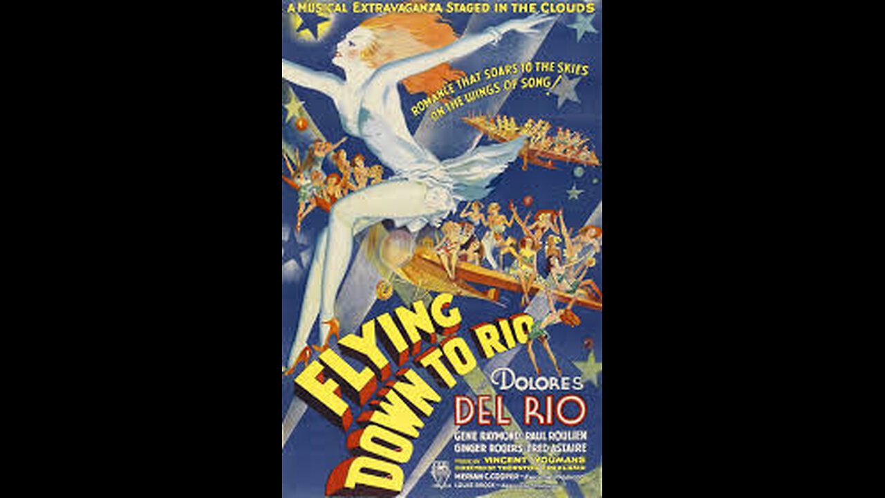 Flying Down To Rio [1933]