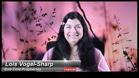Prophecy - Watch The Clock - Watch The Stock 9-16-2022 Lois Vogel-Sharp