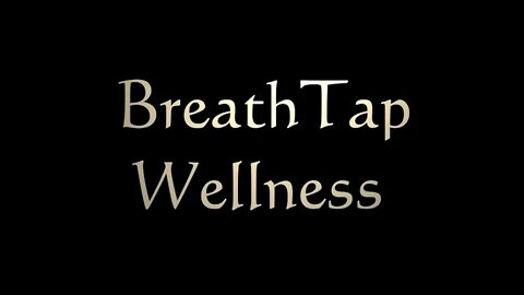 Introducing BreathTap Wellness - EFT, Breathwork & Mindfulness