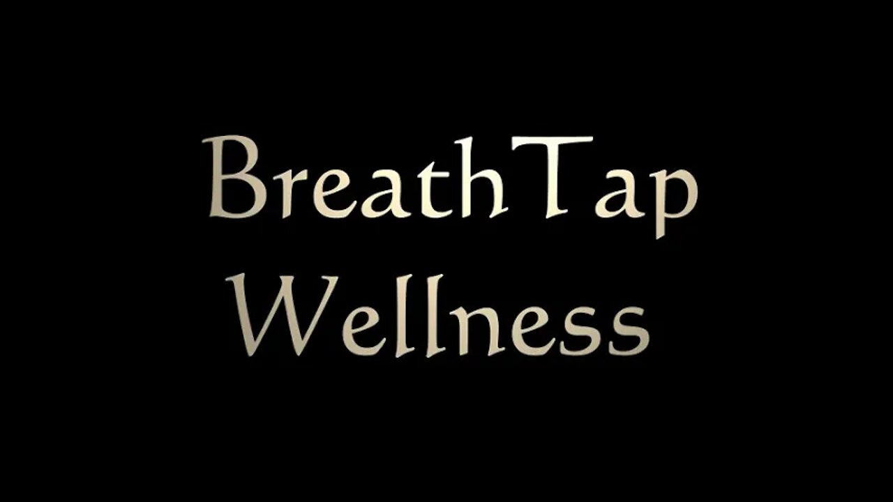 Introducing BreathTap Wellness - EFT, Breathwork & Mindfulness
