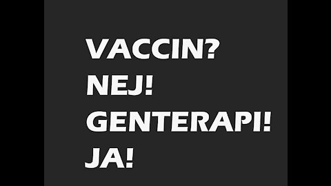 Visst fan är det genterapi!