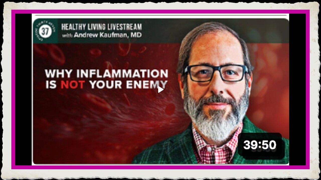 Healthy Living Livestream Why Inflammation Is Not Your Enemy