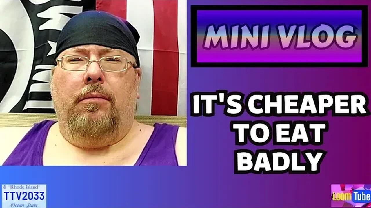 IT'S CHEAPER TO EAT BADLY - 071723 TTV2033