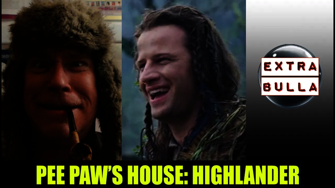 Pee Paw Tells the Story of Connor MacLeod | Extra Bulla CLIPS