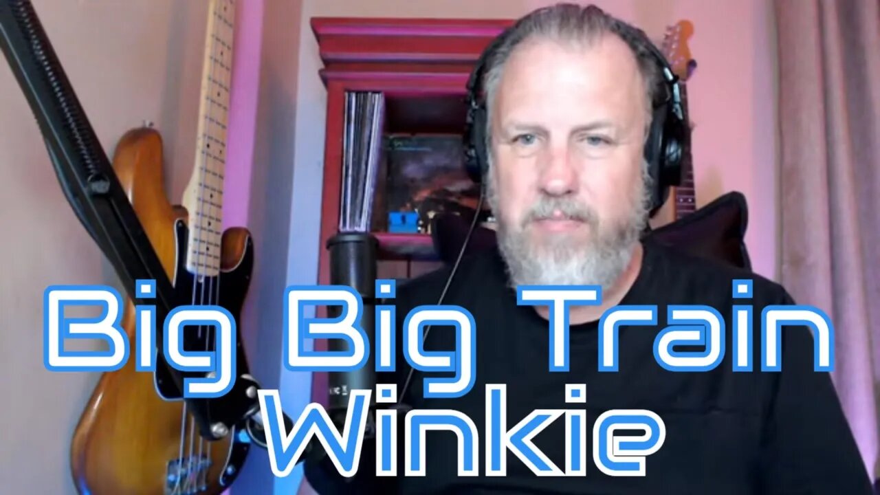 Big Big Train - Winkie - Hackney Empire, London, in November 2019 - First Listen/Reaction