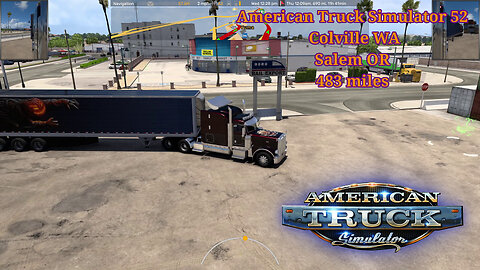American Truck Simulator 52, Colville WA, Salem OR, 483 miles