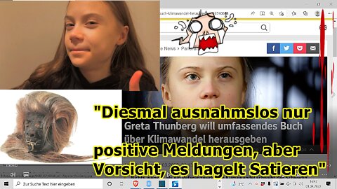 „Greta bringt neues Buch heraus und weitere positivste Nachrichten mit Satieren!!!“