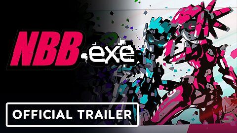 NBB.EXE - Official Release Date Trailer