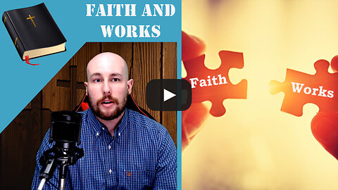 Faith and Works