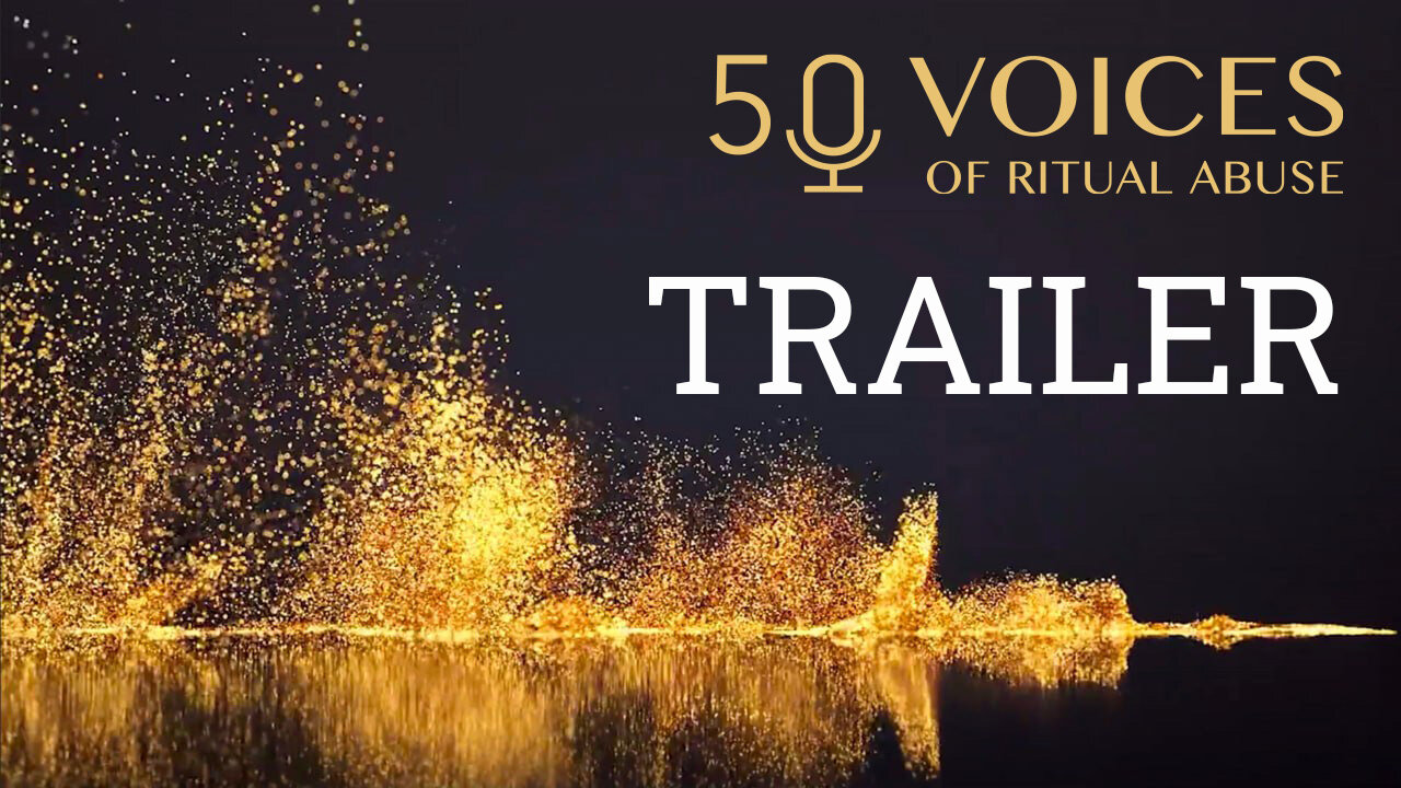 50 Voices of Ritual Abuse - Trailer (English)