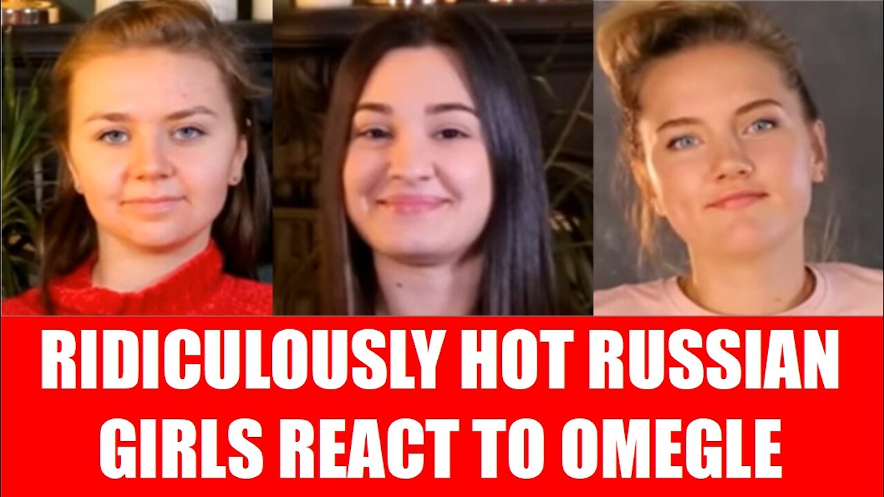 RIDICULOUSLY HOT RUSSIAN GIRLS REACT TO OMEGLE FAV REACTORS PART 5