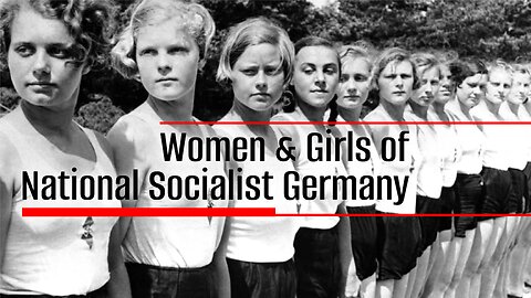 Women & Girls of National Socialist Germany 卐
