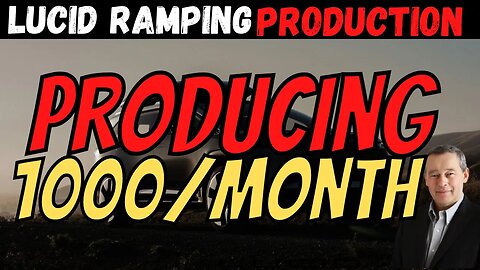 Lucid Production Ramping │ LCID Set to EXCEED 2022 Targets 🔥 Cramer Calls the Bottom $LCID