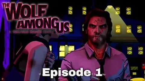 Telltsle The Wolf Among Us Episode 1 Faith