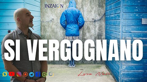 SI VERGOGNANO - Luca Nali
