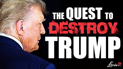 The Quest to Destroy Trump