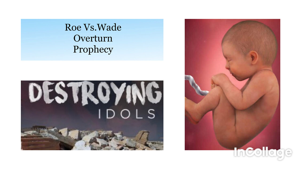 RoevWade Prophecy/Destroying False Idols