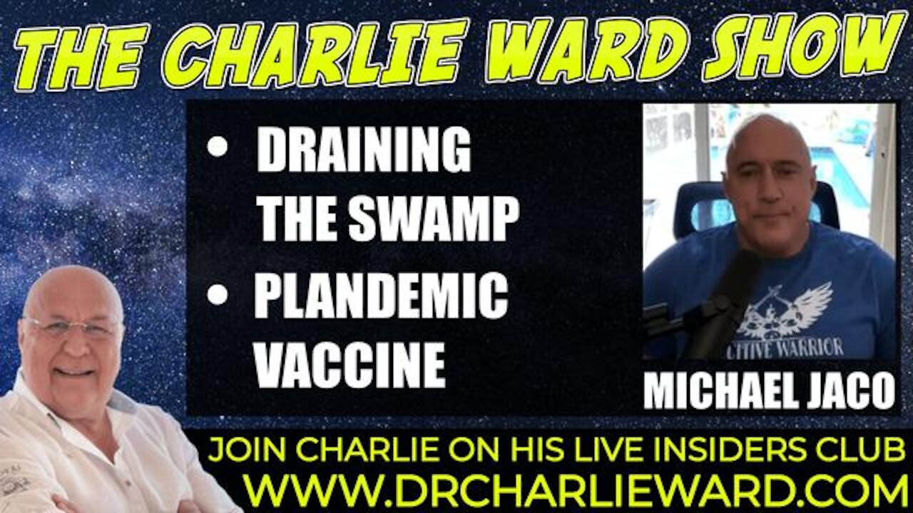 DRAINING THE SWAMP, FUTURE PREDICTION WITH MICHAEL JACO & CHARLIE WARD