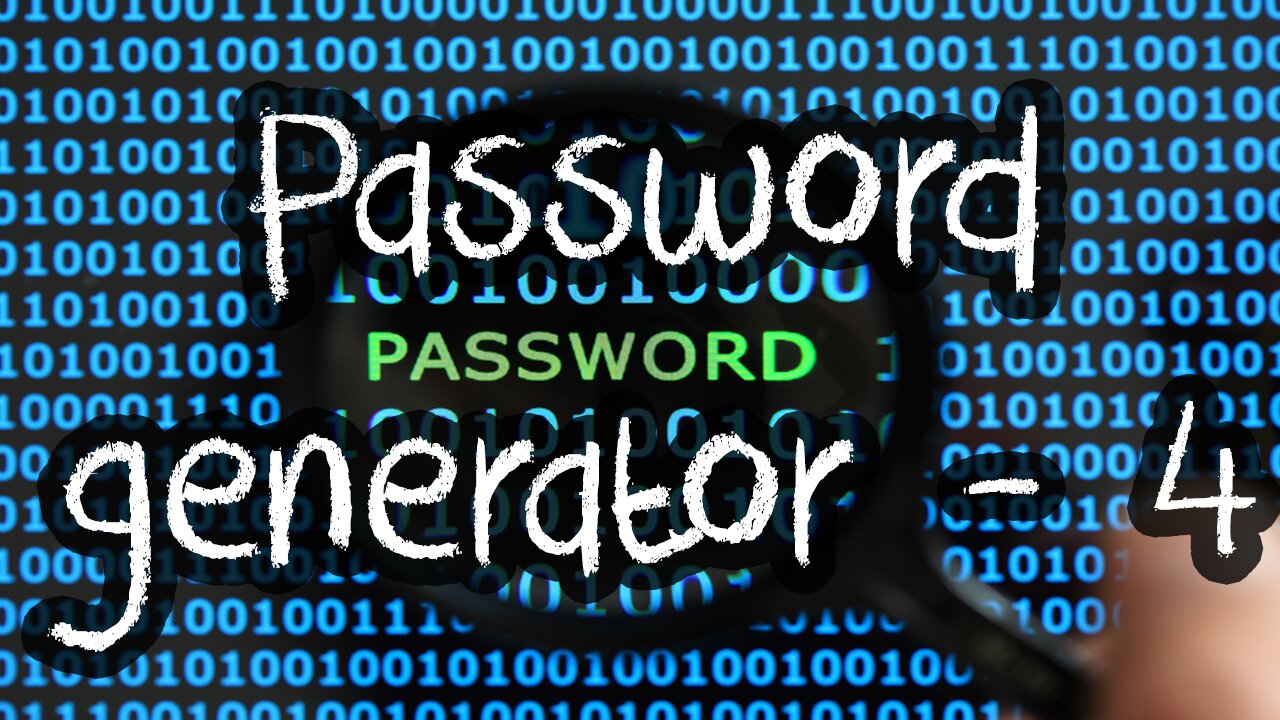 Password Generator Project [Part 4]