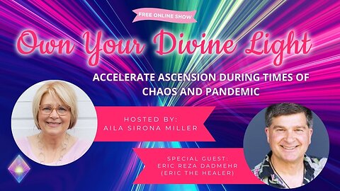 Own Your Divine Light Show Season 4 with Eric the Healer