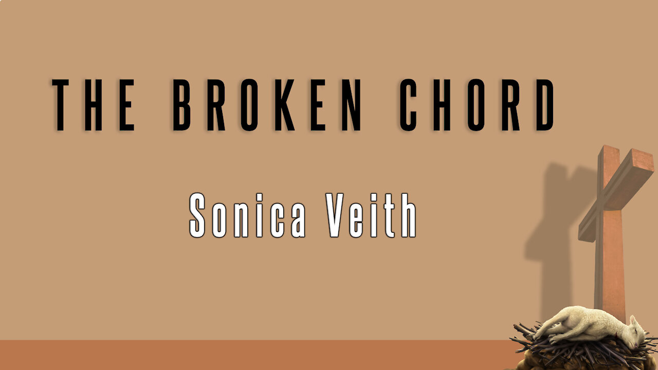 Sonica Veith - The Broken Chord