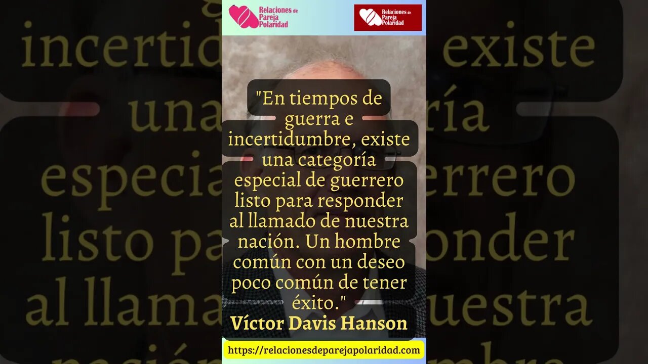 2. En tiempos de guerra e incertidumbre, existe una categoría especial - #VictorDavisHanson