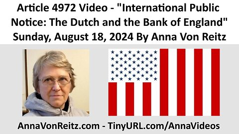 International Public Notice: The Dutch and the Bank of England By Anna Von Reitz
